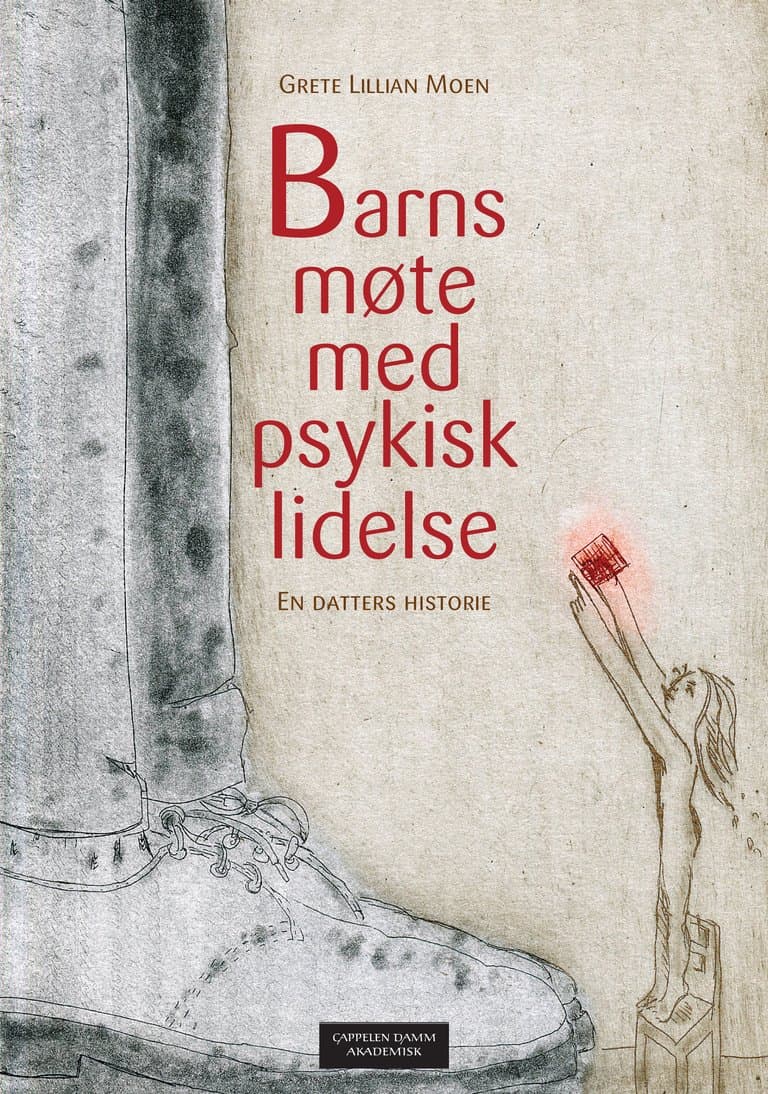 Omslag Barns møte med psykisk lidelse av Grete Lillian Moen (Heftet)