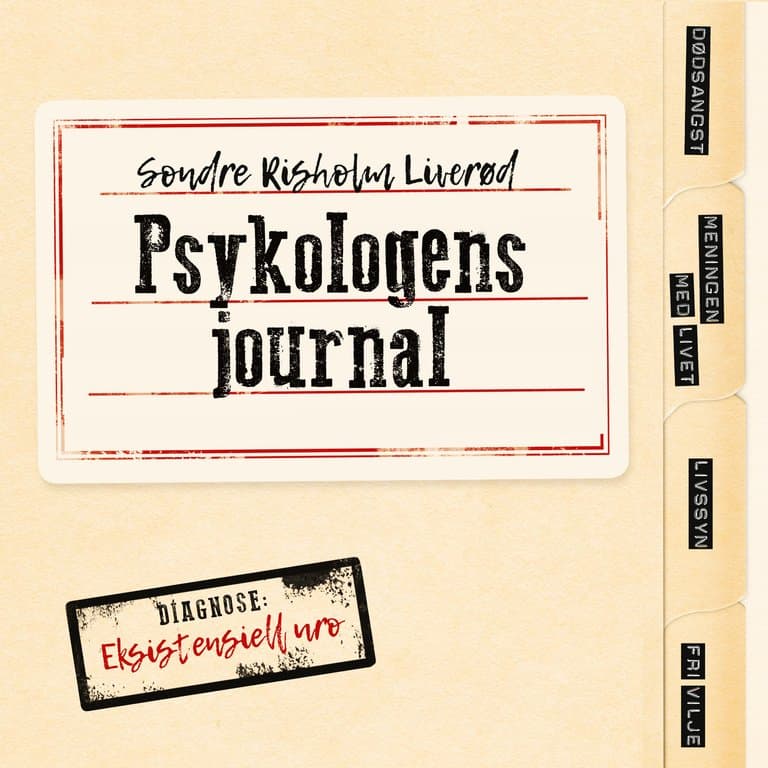 Omslag Psykologens journal. Diagnose: Eksistensiell uro av Sondre Risholm Liverød (Lydbok)