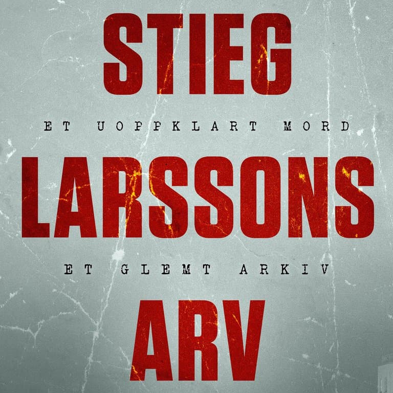 Omslag Stieg Larssons arv - Nøkkelen til Palme-mordet av Jan Stocklassa (Lydbok)