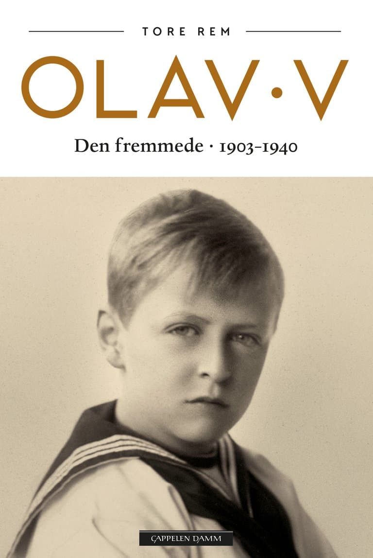 Omslag Olav V - Den fremmede. 1903-1940 av Rem, Tore (Ebok)