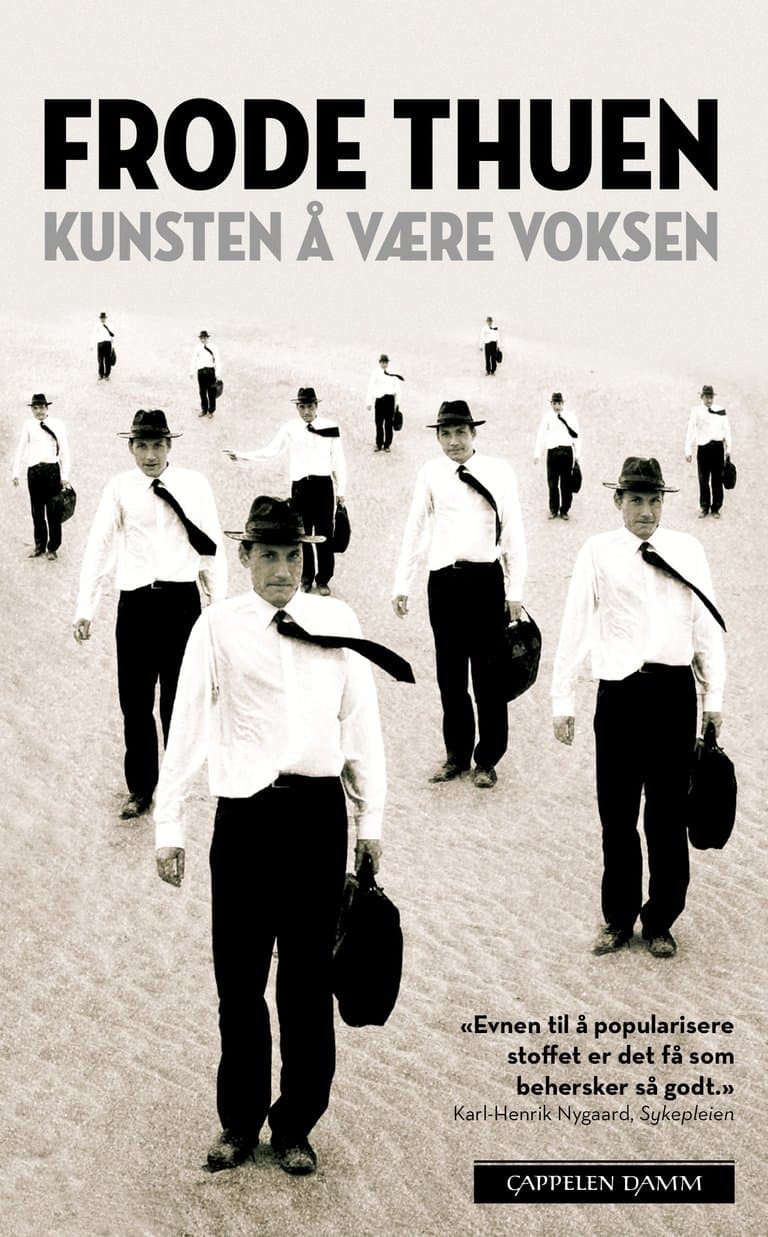 Omslag Kunsten å være voksen av Frode Thuen (Heftet)
