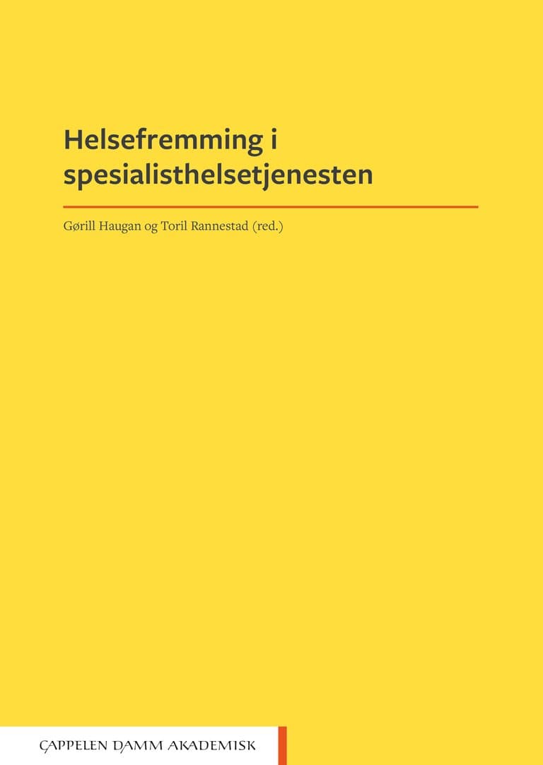 Omslag Helsefremming i spesialisthelsetjenesten av Gørill Haugan og Toril Rannestad (red.) (Ebok)