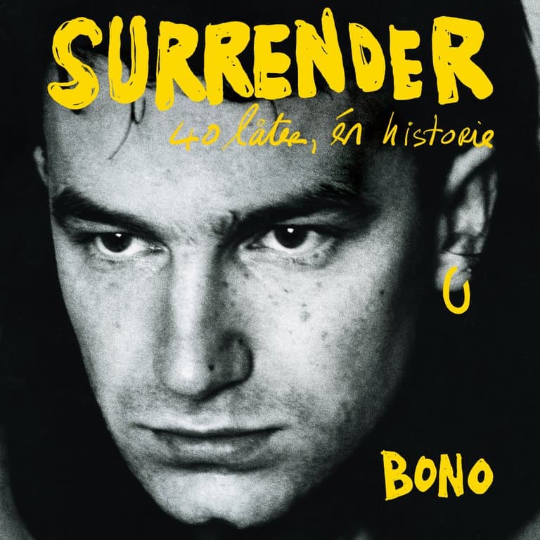 Omslag Surrender - 40 låter, én historie av Bono (Lydbok)