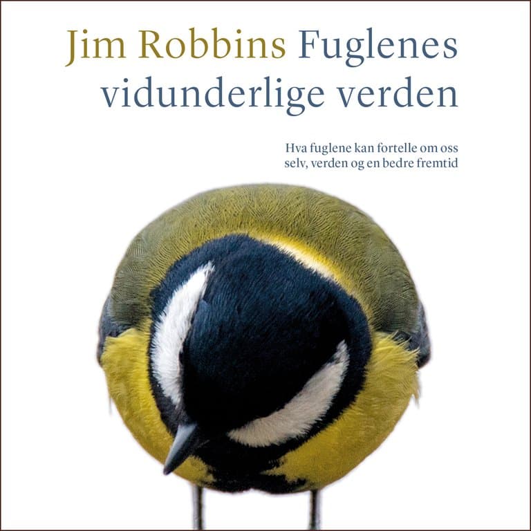 Omslag Fuglenes vidunderlige verden av Jim Robbins (Lydbok)
