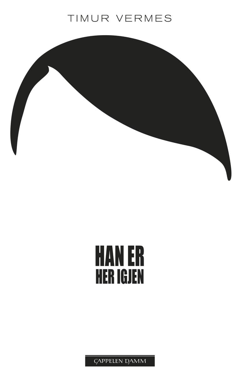 Omslag Han er her igjen av Timur Vermes (Ebok)