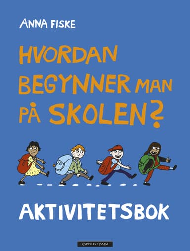 Hvordan begynner man på skolen? Aktivitetsbok