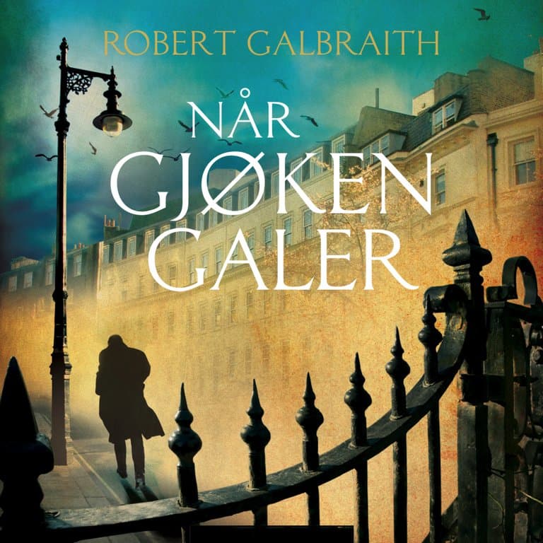 Omslag Når gjøken galer av Robert Galbraith (Lydbok)