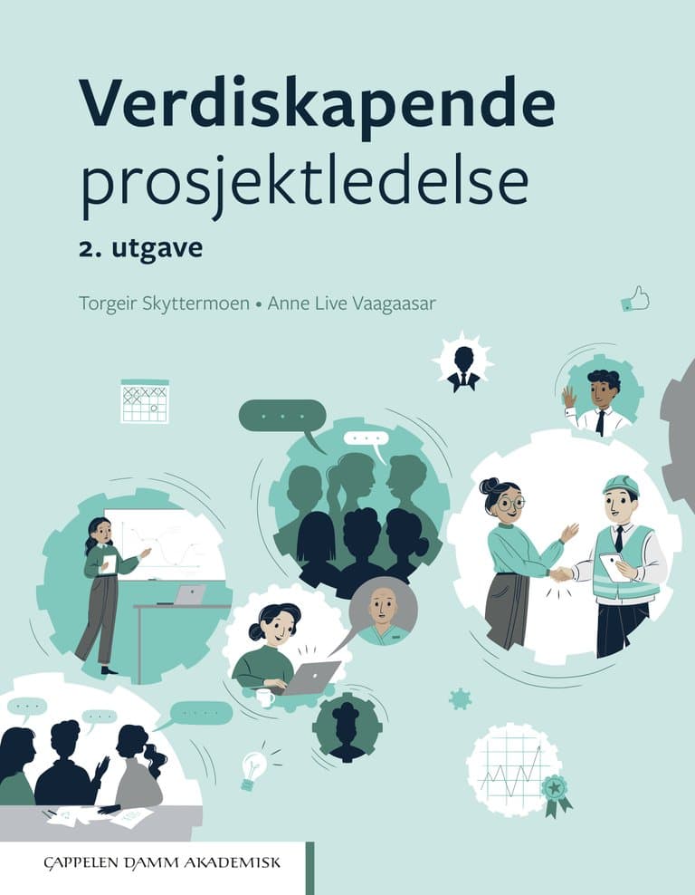Omslag Verdiskapende prosjektledelse av Torgeir Skyttermoen og Anne Live Vaagaasar (Innbundet)