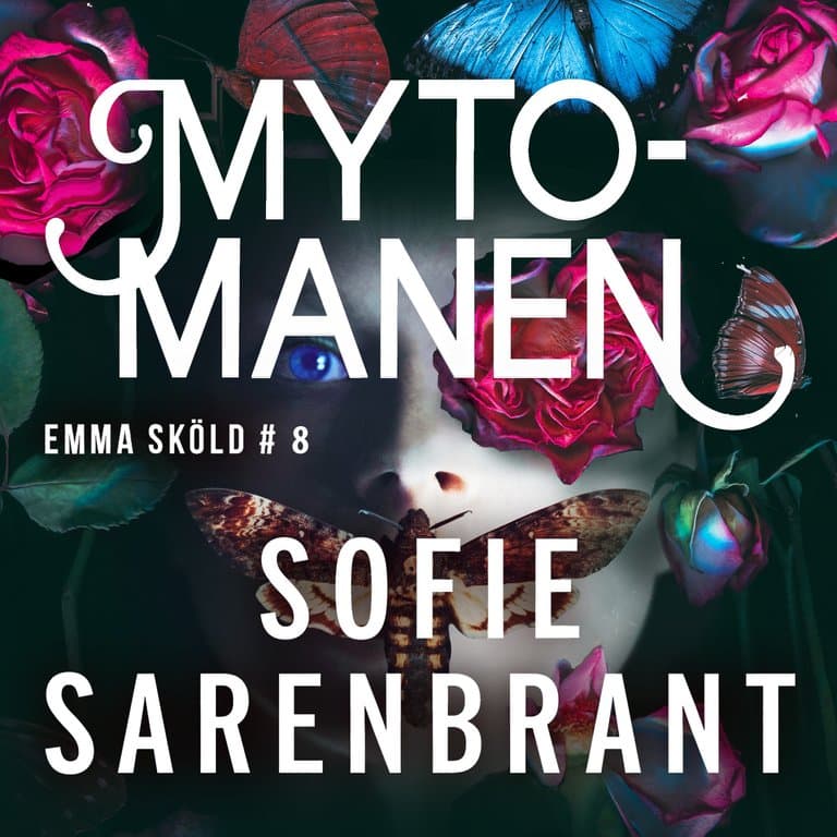 Omslag Mytomanen av Sofie Sarenbrant (Lydbok)