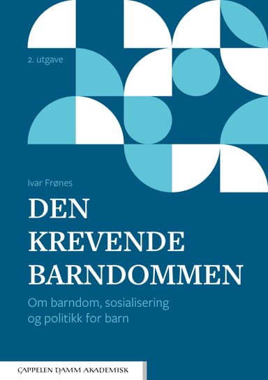 Den krevende barndommen