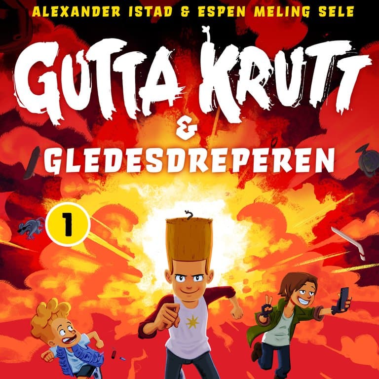 Omslag Gutta Krutt og gledesdreperen av Alexander Istad (Lydbok)