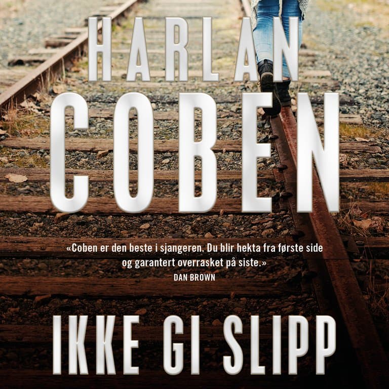 Omslag Ikke gi slipp av Harlan Coben (Lydbok)