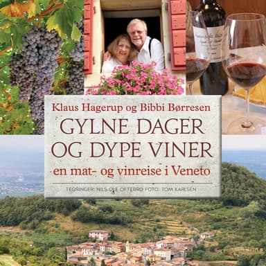 Gylne dager og dype viner - en mat- og vinreise i Veneto