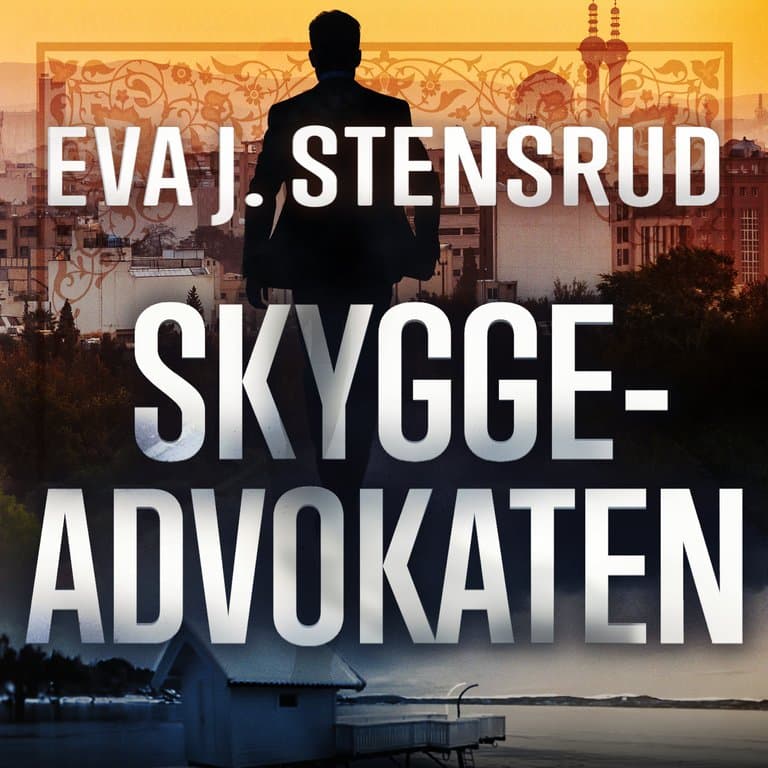 Omslag Skyggeadvokaten av Eva J. Stensrud (Lydbok)