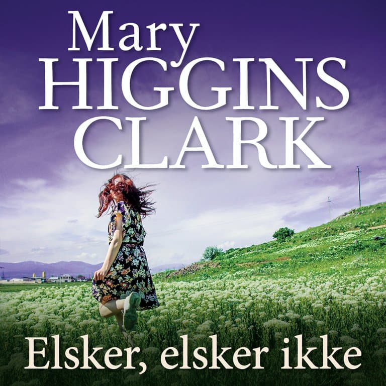 Omslag Elsker, elsker ikke av Mary Higgins Clark (Lydbok)