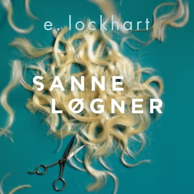 Sanne løgner
