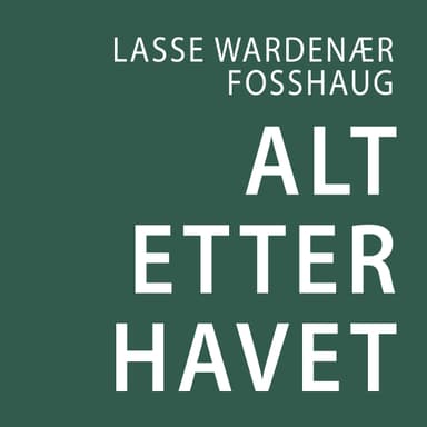 Alt etter havet