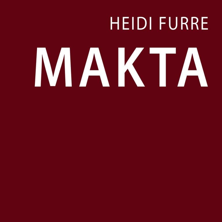 Omslag Makta av Heidi Furre (Lydbok)