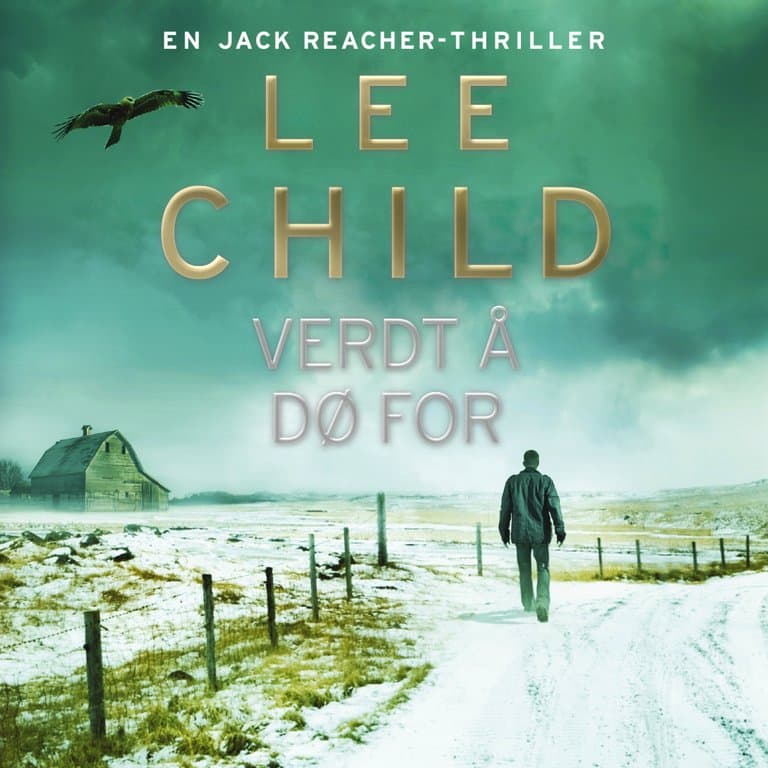 Omslag Verdt å dø for av Lee Child (Lydbok)