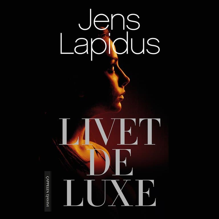 Omslag Livet deluxe av Jens Lapidus (Lydbok)