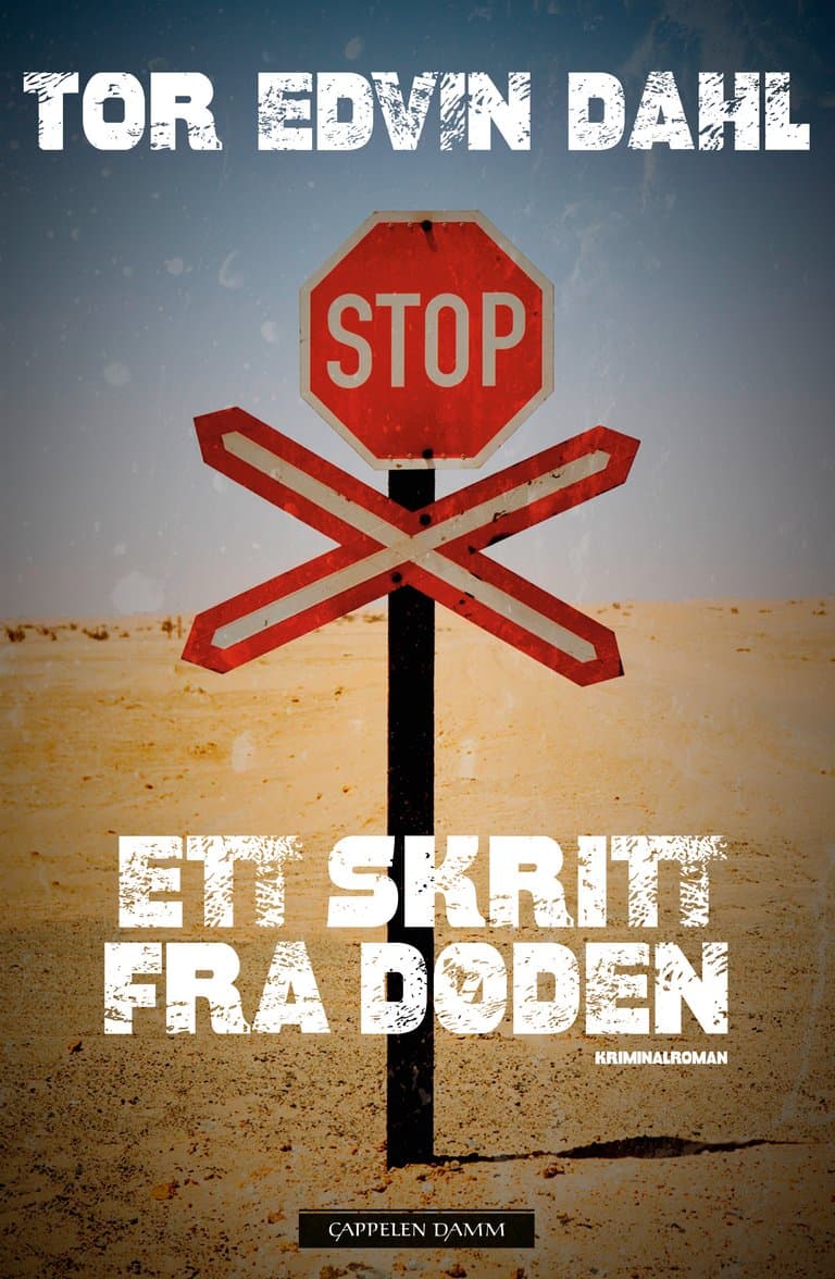 Omslag Ett skritt fra døden av Tor Edvin Dahl (Ebok)