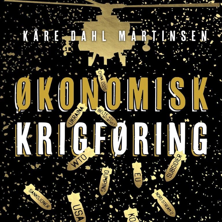 Omslag Økonomisk krigføring av Kåre Dahl Martinsen (Lydbok)