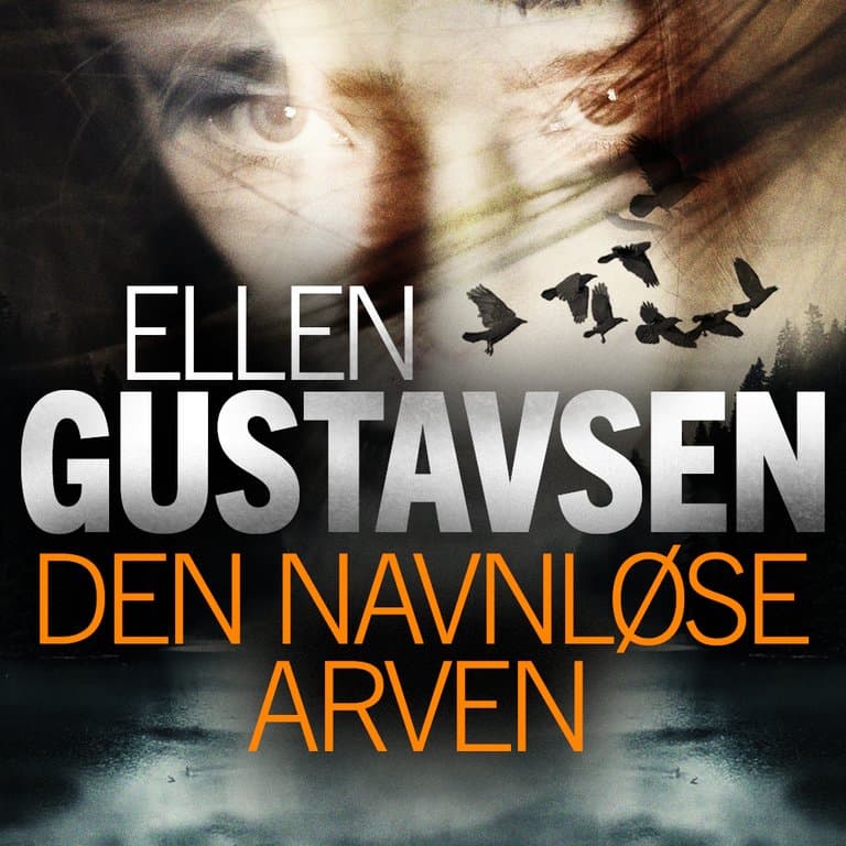 Omslag Den Navnløse Arven av Ellen Gustavsen (Lydbok)