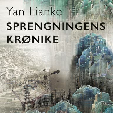 Sprengningens krønike