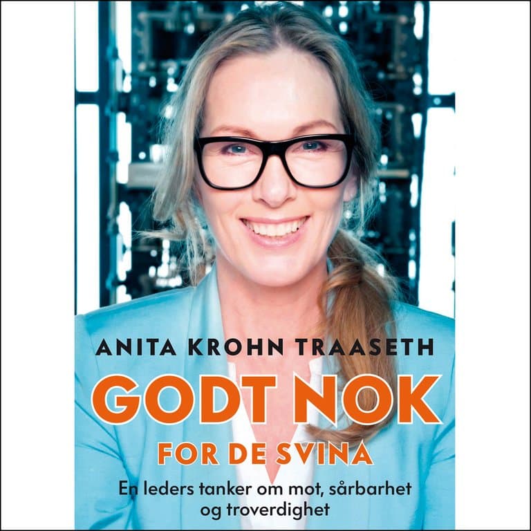 Omslag Godt nok for de svina av Anita Krohn Traaseth (Lydbok)