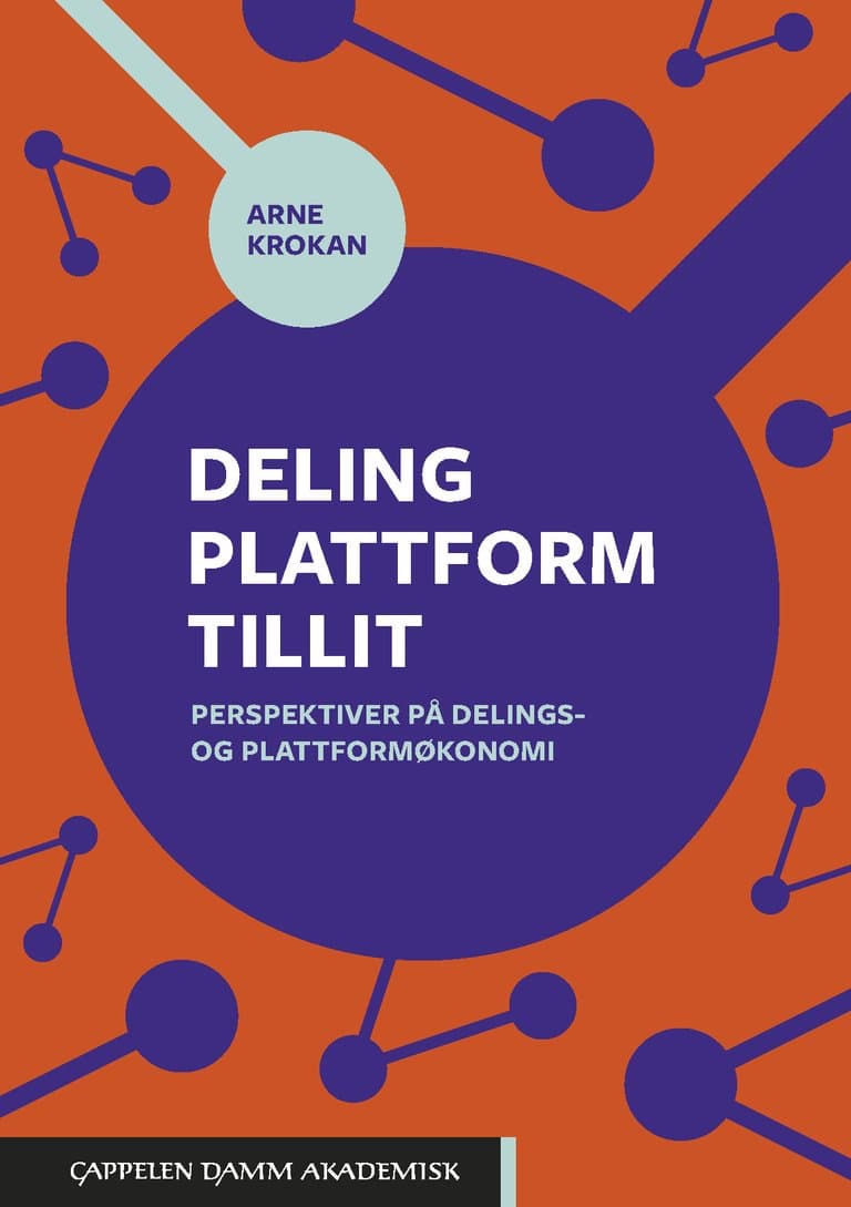 Omslag Deling, plattform, tillit av Arne Krokan (Heftet)