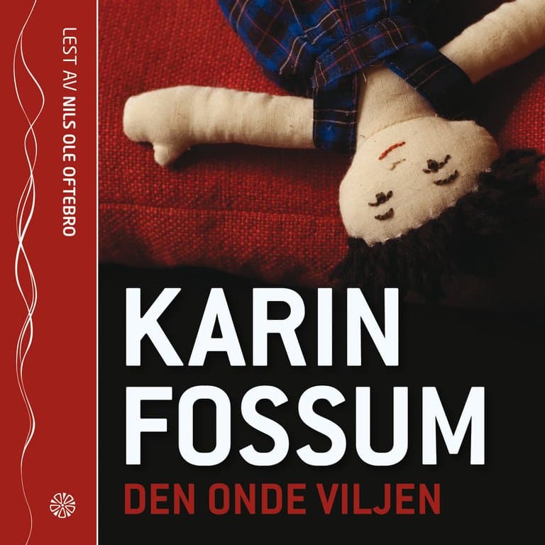 Omslag Den onde viljen av Karin Fossum (CD)