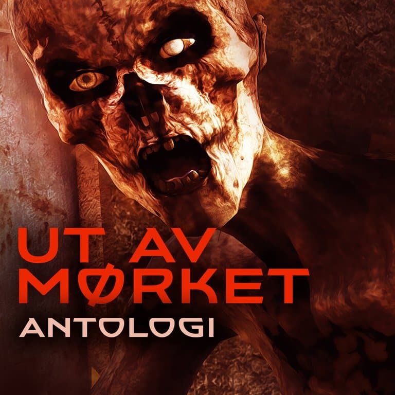 Omslag Ut av mørket - Antologi av Ambrose Bierce, Algernon Blackwood, Edgar Allan Poe, Mary Shelley m.fl. (Lydbok)